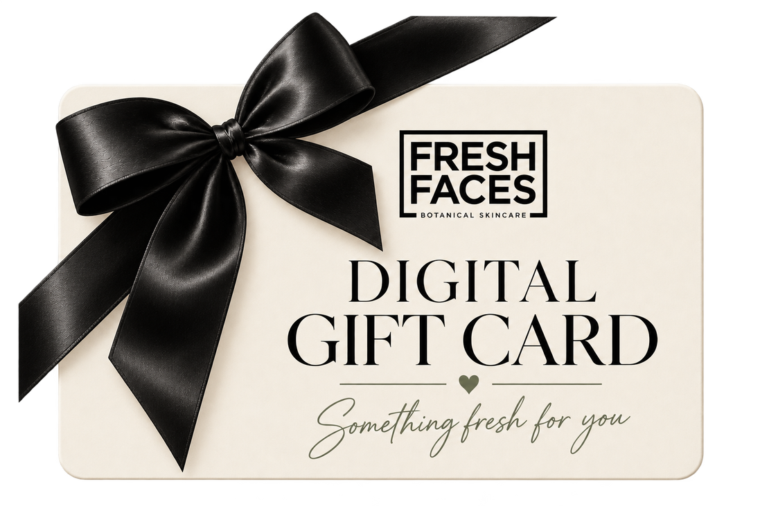 FRESH FACES DIGITAL GIFT CARD